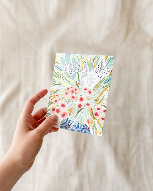 Picked A Good One Card