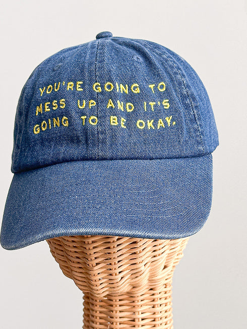 It's OK To Mess Up Hat